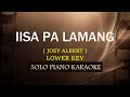 IISA PA LAMANG ( LOWER KEY ) ( JOEY ALBERT ) (COVER_CY)