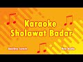 Karaoke Sholawat Badar