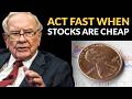 Warren Buffett: Buy Fast When Stocks Are Cheap