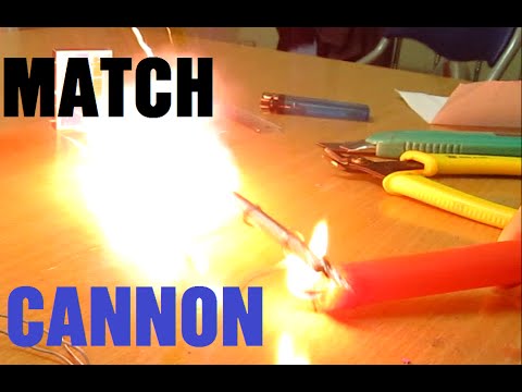 How To Make A Match Cannon