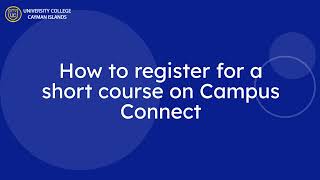 How to Register for a Short Course on Campus Connect