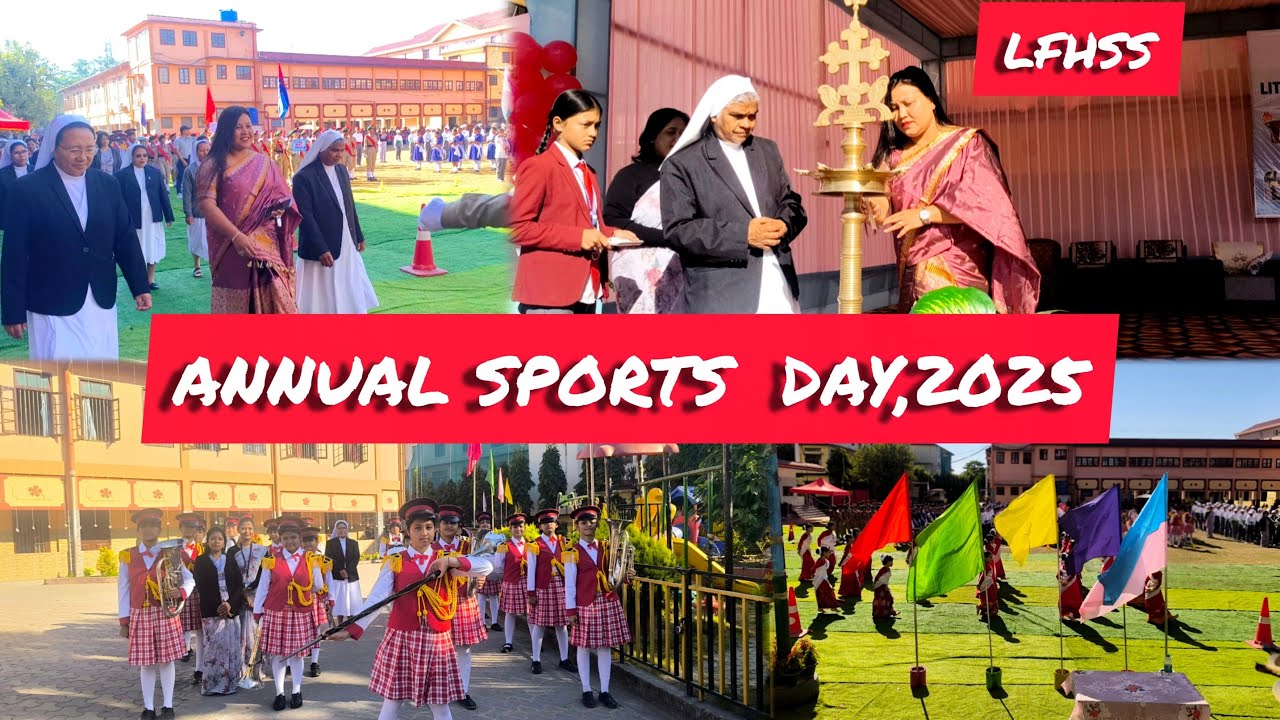 LFHSS ,DIBRUGARH ANNUAL SPORTS DAY, 2025-2026