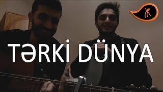 Anar Adişov & Asəf Səfixanlı Tərki Dünya Cover Miri Yusif