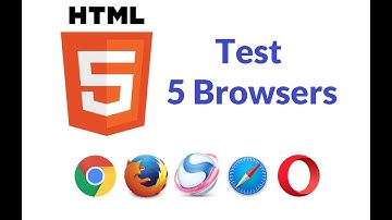 Html5 Test 5 Browsers