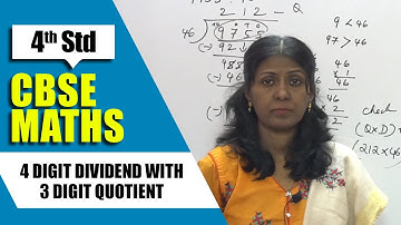 4th Std CBSE Maths Syllabus | 4 Digit dividend with 3 digit quotient | CBSE Maths Part-63