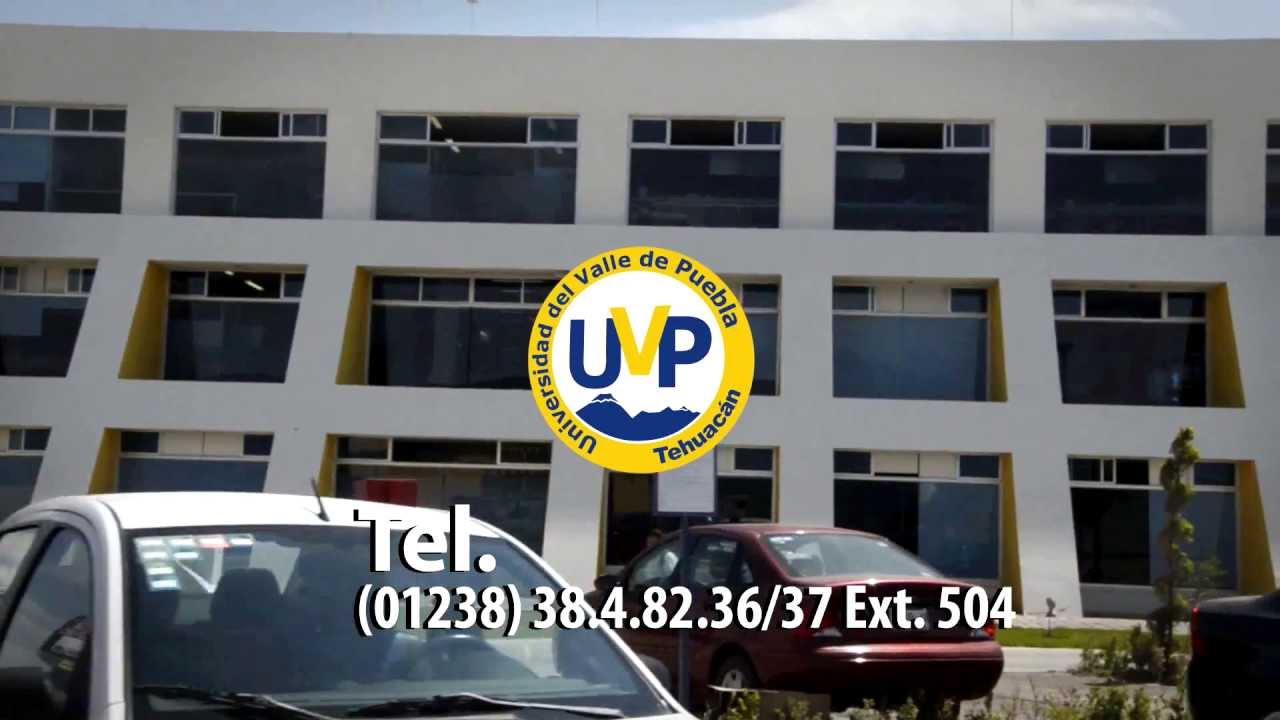 Universidad del Valle de Puebla Plantel Tehuacán YouTube Universidad del Valle de Puebla Plantel Tehuacán YouTube