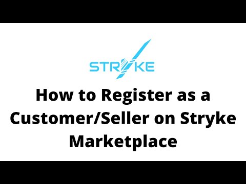 How to Register as a Customer/Seller on Stryke Marketplace