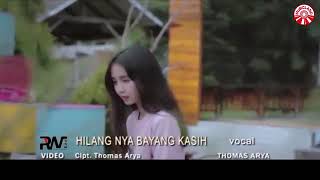 THOMAS ARYA-HILANGNYA BAYANG KASIH (official video HD)