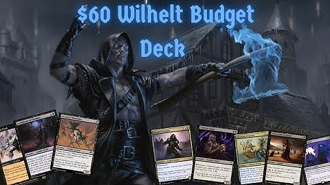 $60 Wilhelt, the Rotcleaver Budget Deck | Dollar Store Commander