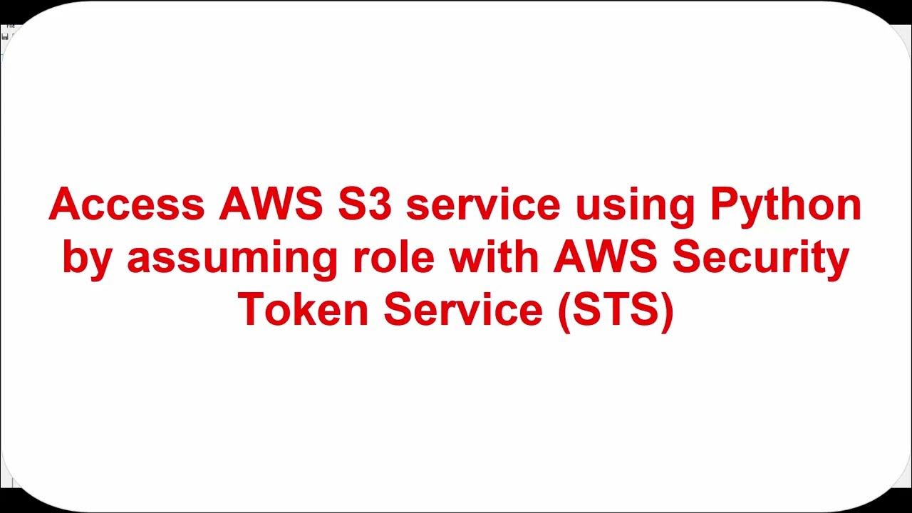 Access aws service using python script and boto3 by assuming role with