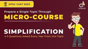UPSC CSAT 2023 | Micro Course | Simplification  | Most Imp. Topic for CSAT | abhimanu IAS