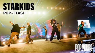 STARKIDS - POP~FLASH (Live at POP YOURS 2023)