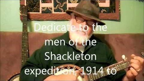 Shackleton Banjo, Walking in the Steps of Giants