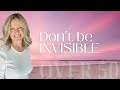 Don&#39;t Settle for Feeling Invisible Over 50