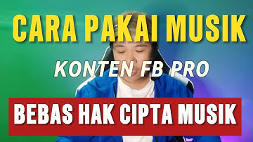 SILAHKAN TIRU‼️CARA PAKAI MUSIK BEBAS HAK CIPTA DI FACEBOOK PRO✅️🔥