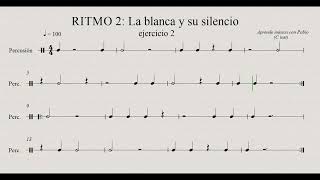 RITMO 2: La blanca y su silencio. ejercicio 2