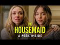 The Housemaid 2025 A Peek Inside Special Feature Sydney Sweeney Amanda Seyfried