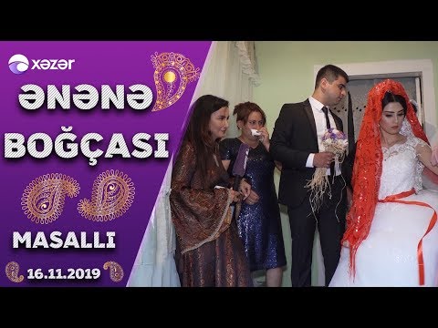 Ənənə Boğçası  -  Masallı  (16.11.2019)