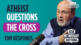 Was Jesus' sacrifice on the cross really a sacrifice? | A short thought from NT expert Tom Wright