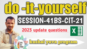 sessions-41 BS-CIT-21 ! Do-IT-YOURSELF ! 2023 updated questions #kyp #doityourself #cit