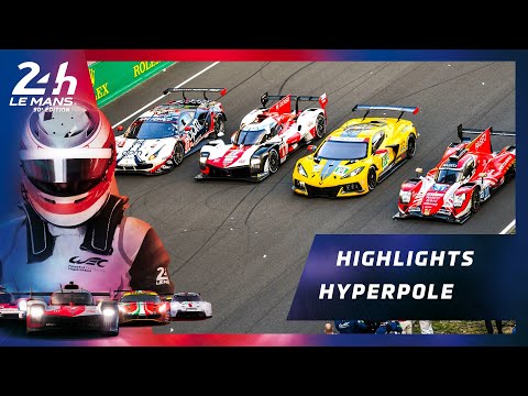 24 Heures du Mans 2022 - HYPERPOLE HIGHLIGHTS