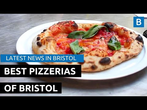 The best Pizzerias of Bristol