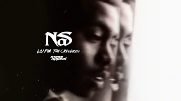 Nas - Wu For The Children (Official Audio)