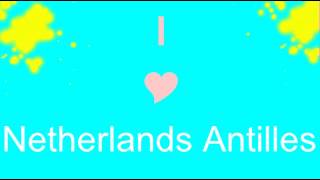 I Love Netherlands Antilles