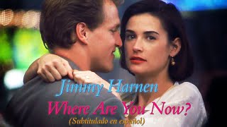 Jimmy Harnen - Where Are You Now? (Subtitulado en español)