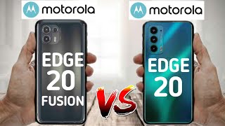 Motorola Edge 20 Fusion vs Motorola Edge 20 | Full Comparison  Which one is Best.