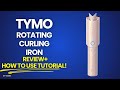 Tymo Automatic Rotating Curling Iron Review + How to Use Tutorial | Beginner Friendly Styling