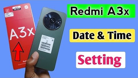 How to set date & time Setting In Redmi A3x | Redmi a3x me time table sahi kaise kare