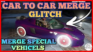 NEW CAR TO CAR MERGE GTA 5 SPECIAL VEHICELS AFTER PATCH BENNYS F1S MERGE CAR MERGE GLITCH GTA 5 