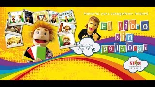 El libro sin palabras- DVD completo - Plan de Salvación para niños - Agar Raily - WAWYS CHANNEL