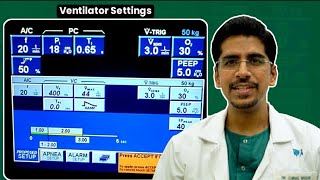 Basic Modes of Ventilator made easy VENTILATOR SETTINGS