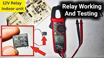 12v Relay test with digital meter  AC Indoor Relay Working Explain Urdu Hindi