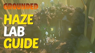 Full Haze Lab Walkthrough in Grounded 2025