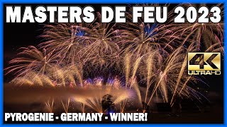 ⁴ᴷ Les Masters de Feu 2023: Pyrogenie - Germany - WINNER! - Allemagne - Feu d'artifice - fireworks