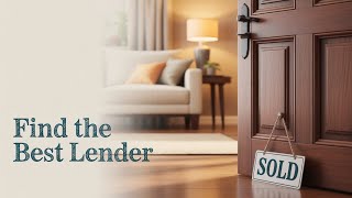 Proven strategies for finding the best mortgage lender