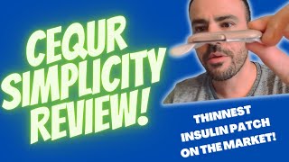 CeQur Simplicity 3 Day Insulin Patch Review! Thinnest insulin patch on the market!
