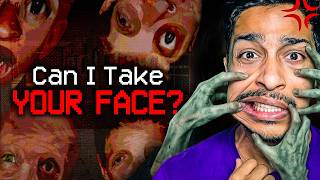 TAKING OTHERS FACE'S TO KILL PEOPLE ,  MOST DISTURBING GAME | SKIN FACE