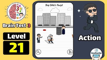 Brain Test 3 Agent Smith Action Level 21 Walkthrogh
