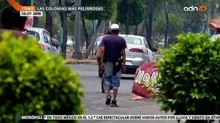 Las colonias más peligrosas de la CDMX