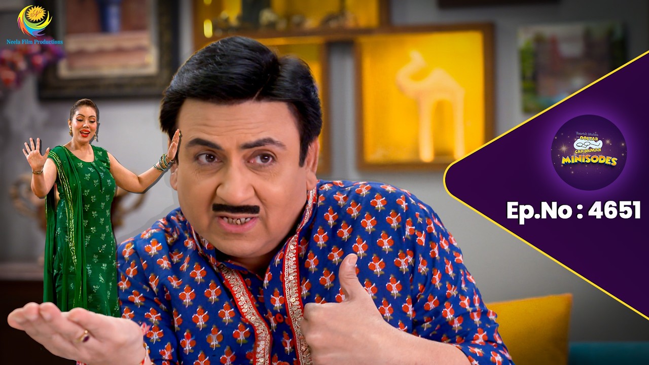 NEW! Ep 4651 - Babita aur Jethalal ke Bich Hoga Mukabala! 😱! Taarak Mehta ka Ooltah  Chashmah