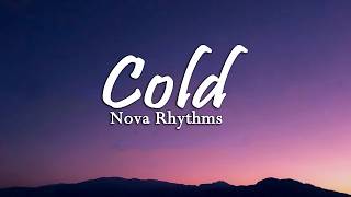 Cold ( Lyrics Song )  Love Turned Cold | Nova Rhythms