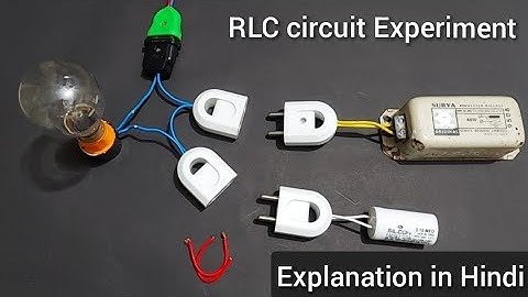 Experiment and Theory of RLC circuit , Practical of RLC circuit, Class  12 physics working model