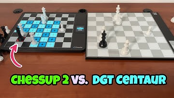 Chessup 2 vs. DGT Centaur Chess Computer 👑 Gadgetify