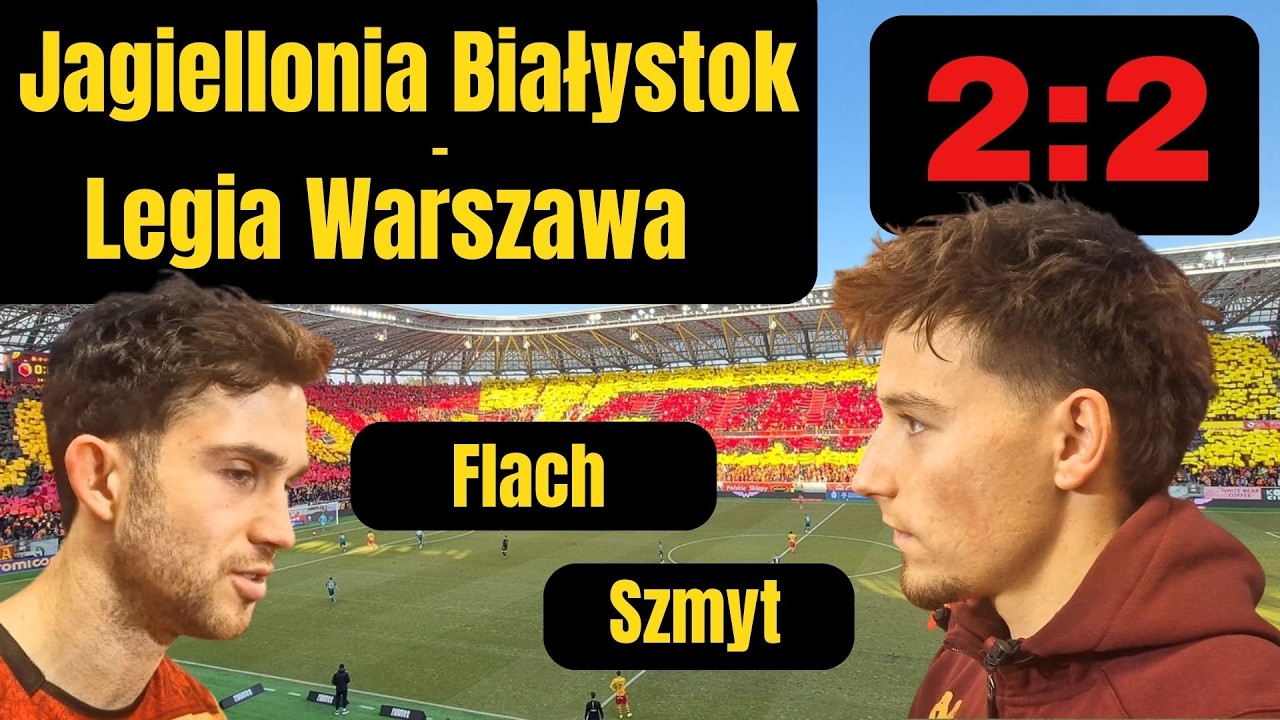 URODZINY I ODWOŁANY KARNY - FLACH I SZMYT O MECZU JAGIELLONIA - LEGIA |EKSTRAKLASA|