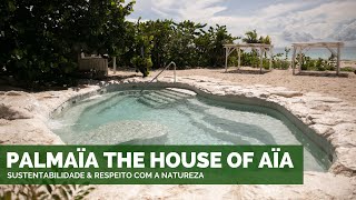 Conheça o Hotel Palmaïa The House of Aïa | Destination Wedding em Cancún