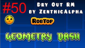 Geometry dash #50 - Map packs - Amethyst pack - Dry Out RM by ZenthicAlpha